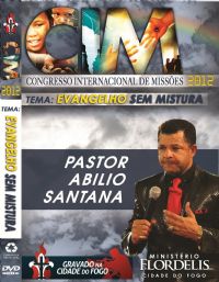 C.I.M - Congresso Internacional de Misses 2012- Pastor Ablio Santana